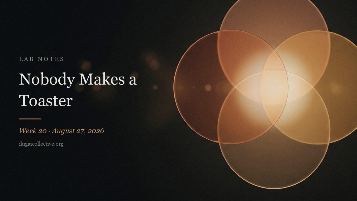Nobody Makes a Toaster — Lab Notes cover